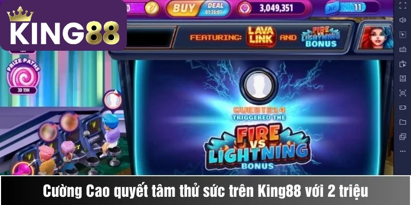 Cường Cao quyết tâm thử sức trên King88 với 2 triệu