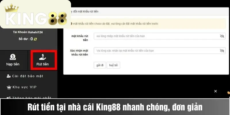Nhà cái King88 có rút được tiền không? 2 Nhà cái hỗ trợ cược thủ rút tiền nhanh chóng, an toàn