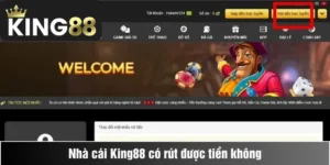 Nhà cái King88 có rút được tiền không?