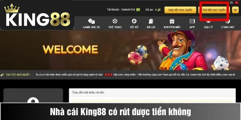 Nhà cái King88 có rút được tiền không? 1 Nhà cái King88 có rút được tiền không?