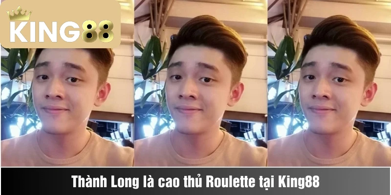 Bxh Top Người Chơi 2 Thành Long là cao thủ Roulette tại King88